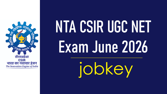 NTA CSIR UGC NET June 2026 Online Form-jobkey